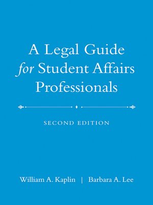 cover image of A Legal Guide for Student Affairs Professionals
